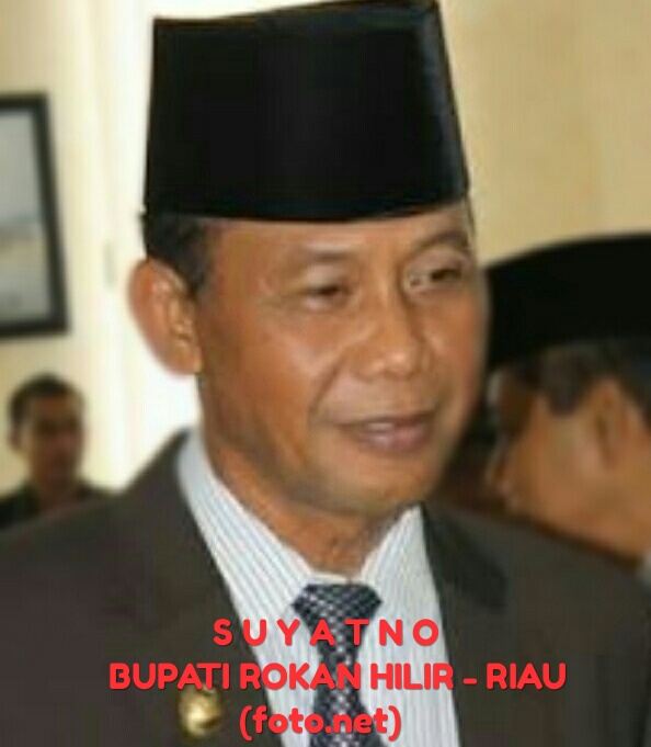 Suyatno Bupati Rohil Pernah Dilaporkan Dugaan Korupsi Dana Pembebasan Lahan