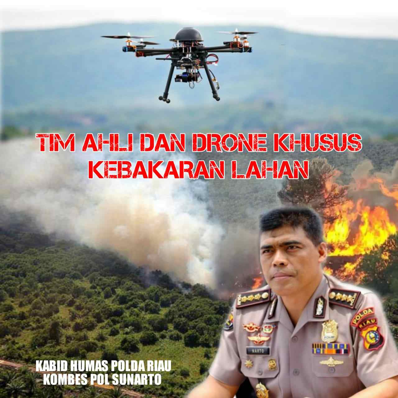 Tangani Karhutla, Polda Riau datangkan Drone Khusus dan Tim Ahli