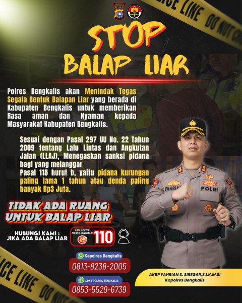Kapolres Bengkalis Himbau, Stop Balap Liar, Hubungi Jajaran Polres Bengkalis